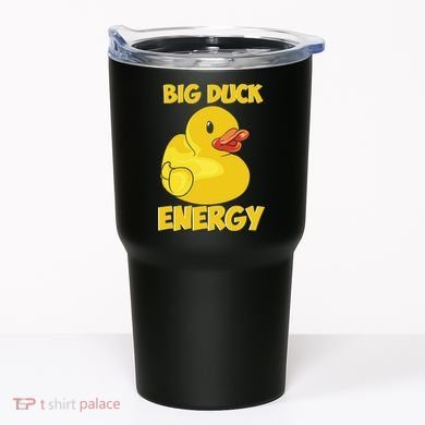Big Duck Energy (For Dark Cloths) Tumbler