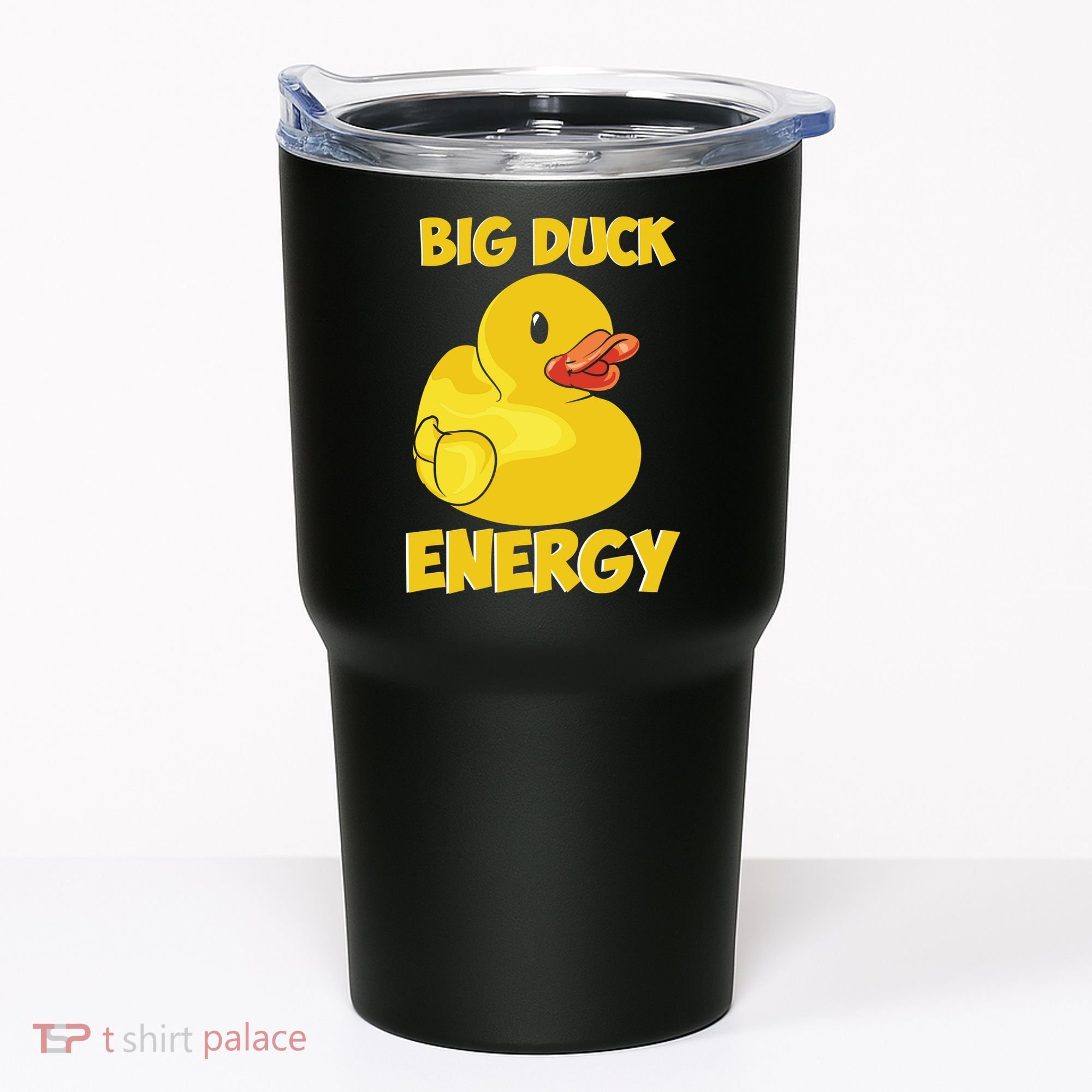 Big Duck Energy (For Dark Cloths) Tumbler