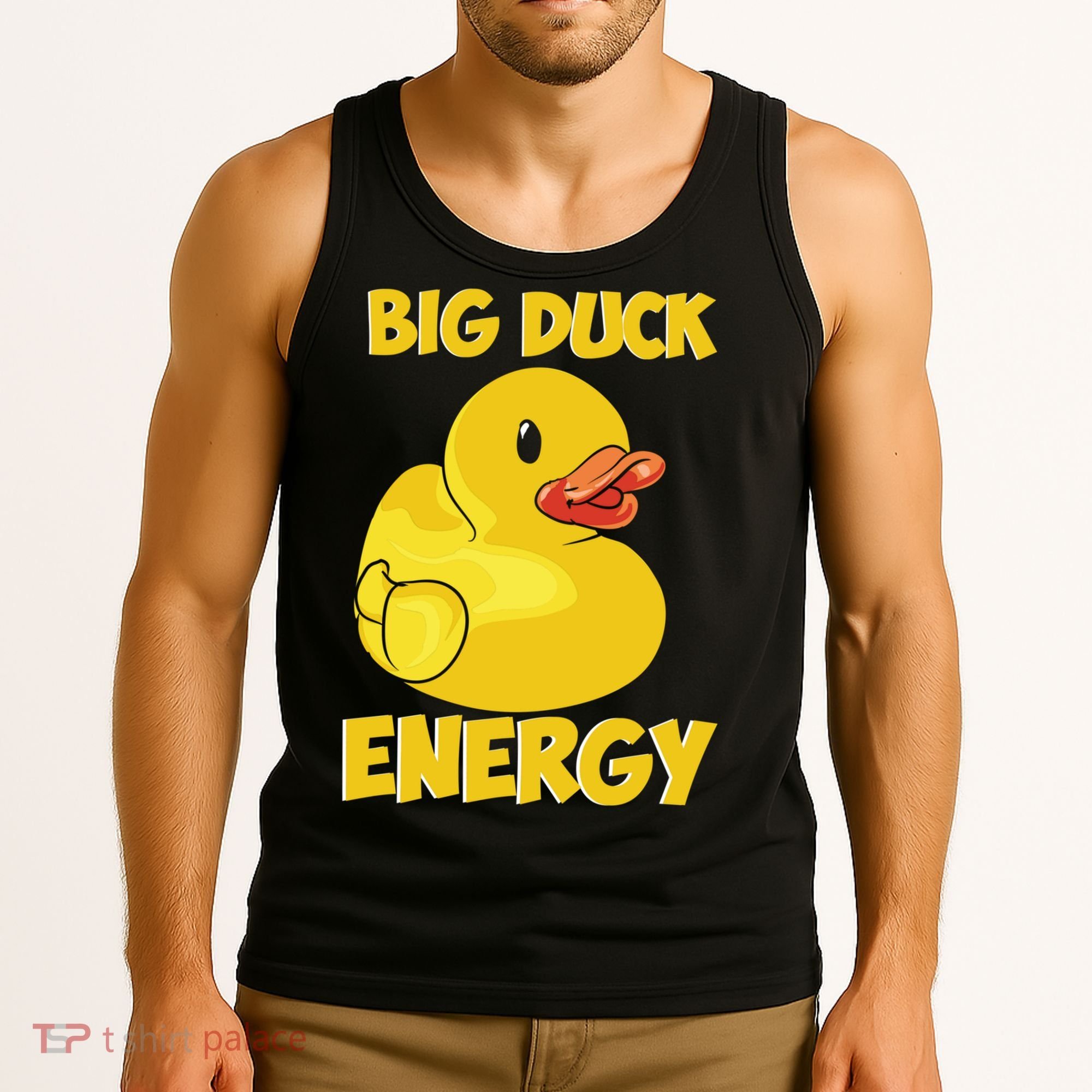 Big Duck Energy (For Dark Cloths) Tank Top