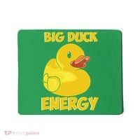 Big Duck Energy (For Dark Cloths) Mousepad thumb 0