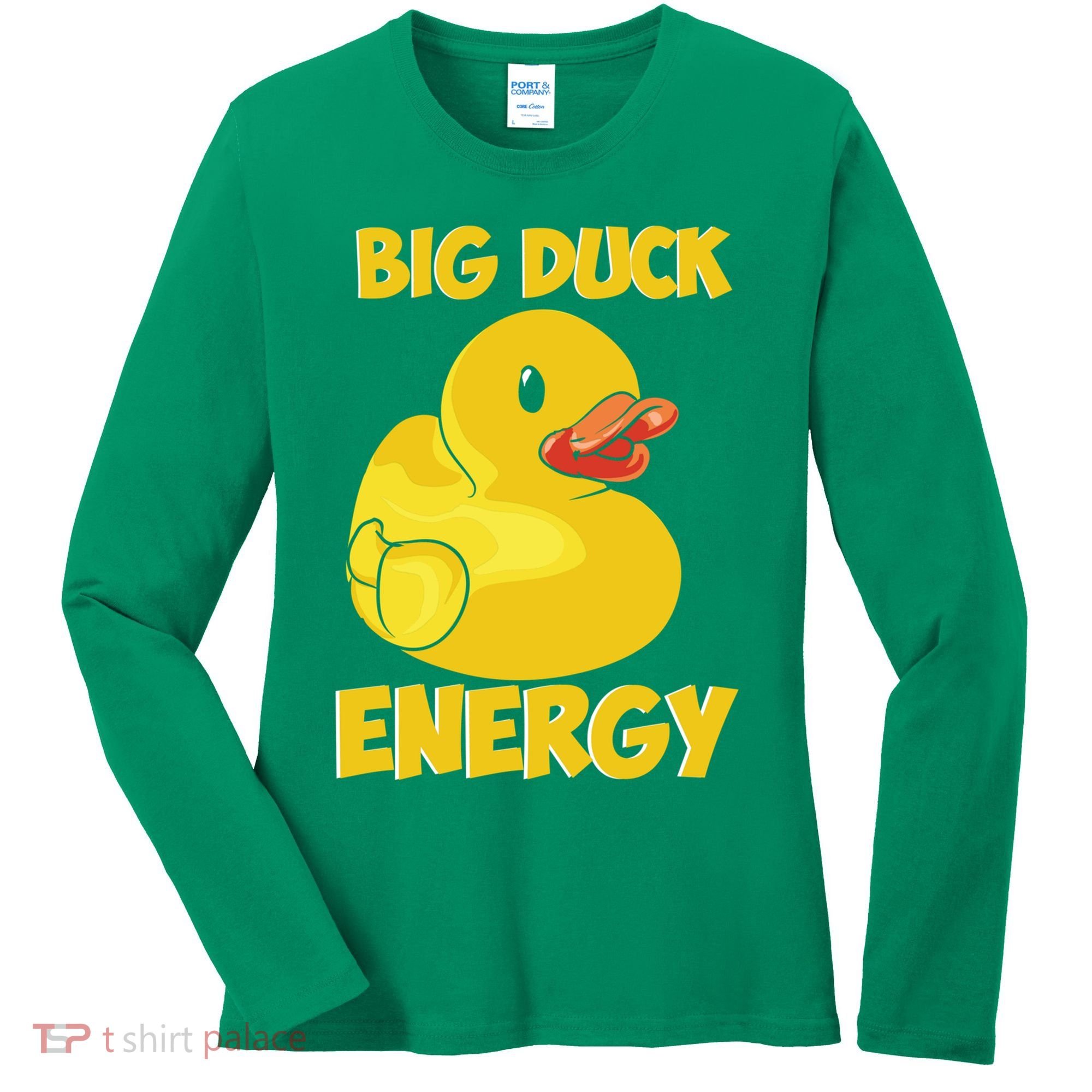 Big Duck Energy (For Dark Cloths) Women's Long Sleeve Shirt