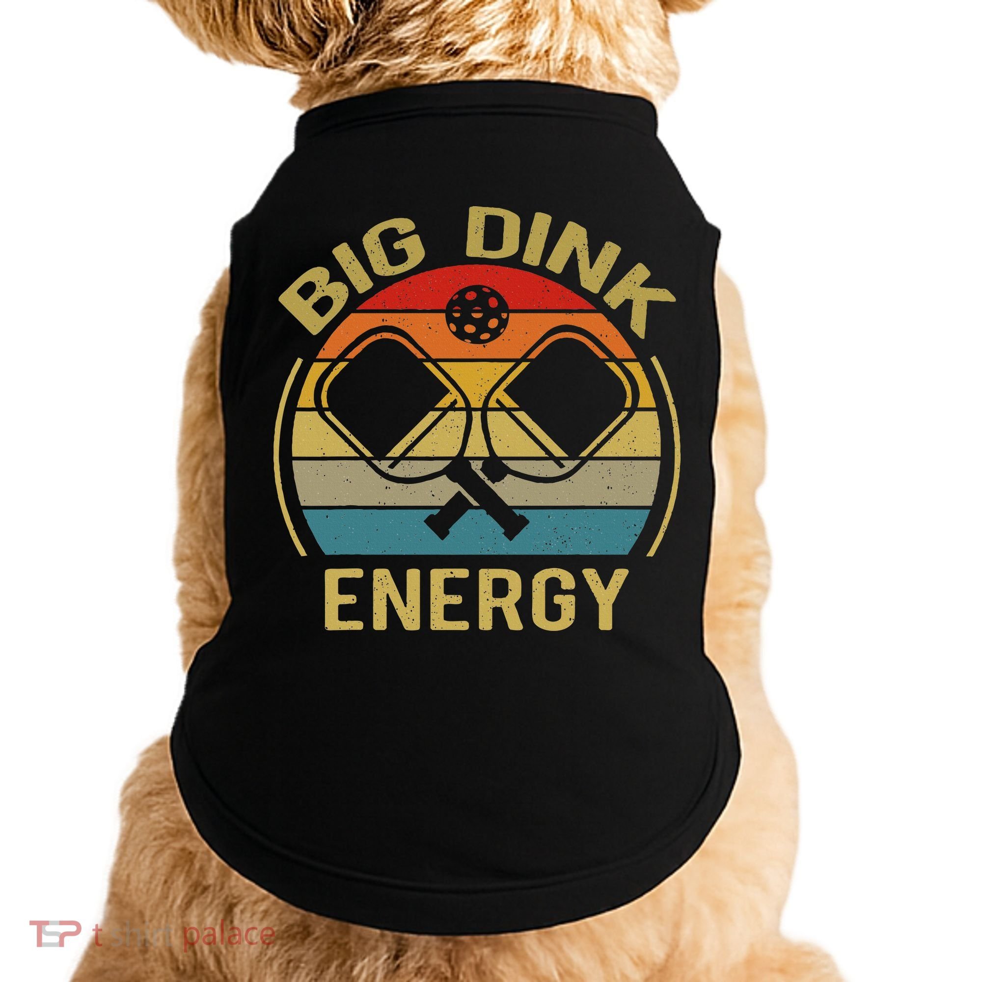 Big Dink Energy Funny Pickleball Mom Dad Doggie Tank