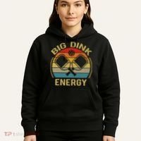 Big Dink Energy Funny Pickleball Mom Dad Hoodie thumb 5