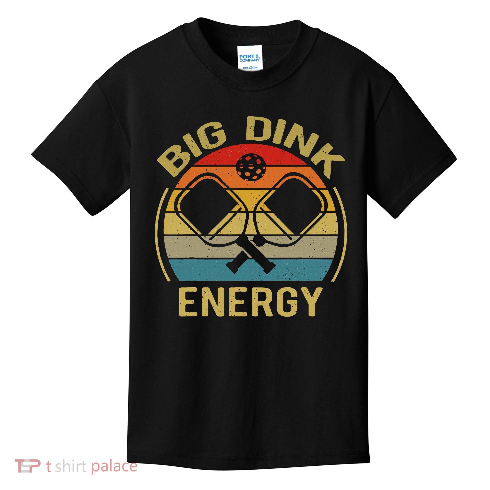 Big Dink Energy Funny Pickleball Mom Dad Kids T-Shirt