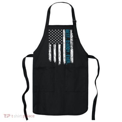 Best Daddy Ever Flag Best Dad Ever American Flag Apron