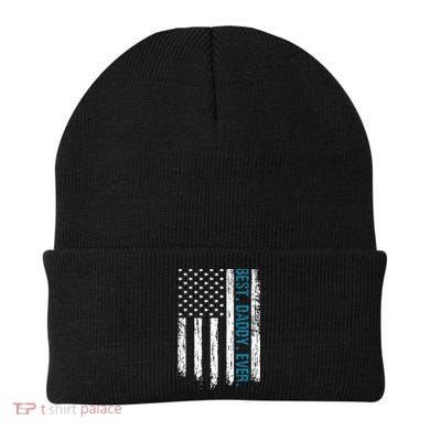 Best Daddy Ever Flag Best Dad Ever American Flag Beanie