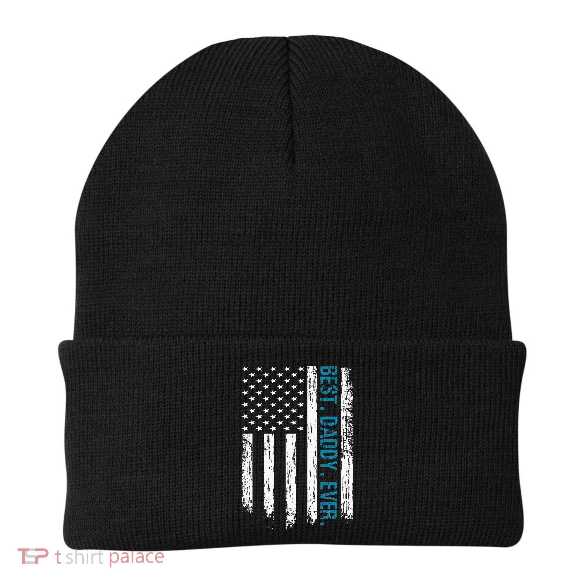 Best Daddy Ever Flag Best Dad Ever American Flag Beanie