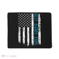 Best Daddy Ever Flag Best Dad Ever American Flag Mousepad thumb 0