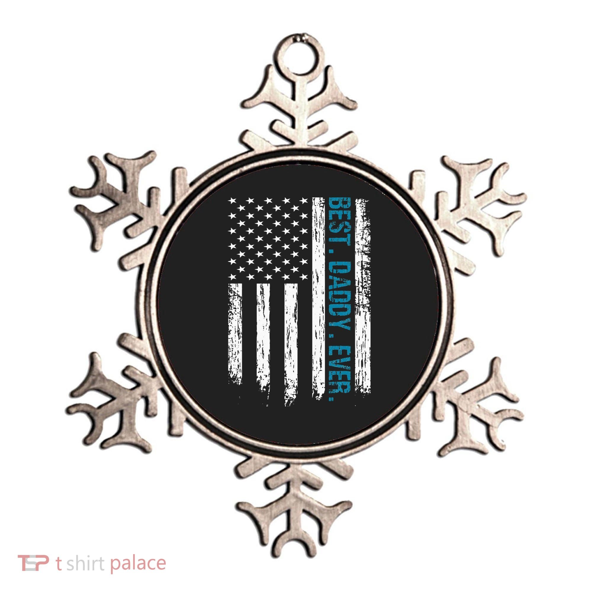 Best Daddy Ever Flag Best Dad Ever American Flag Ornament