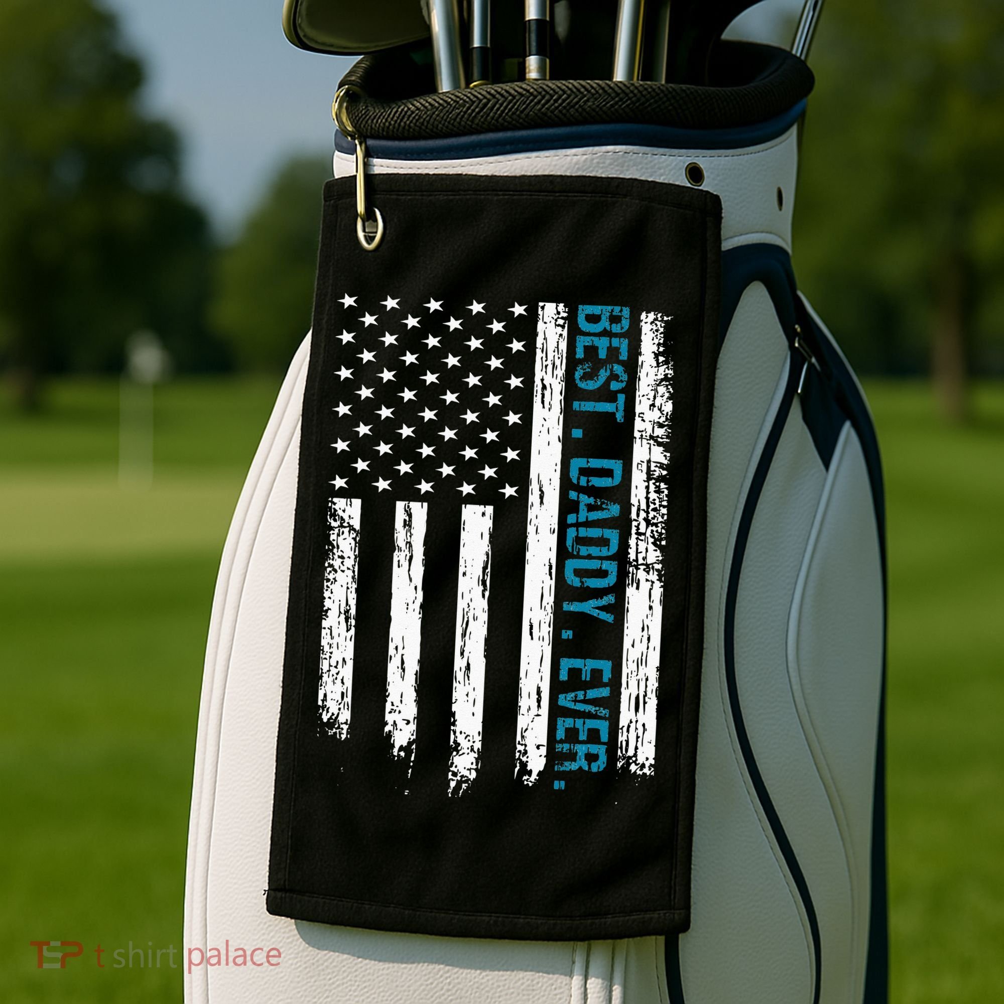 Best Daddy Ever Flag Best Dad Ever American Flag Golf Towel