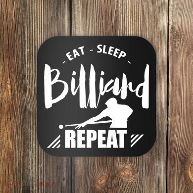 Billiards Dad Funny Eat Sleep Billiards Repeat Gift Father's Day Coaster