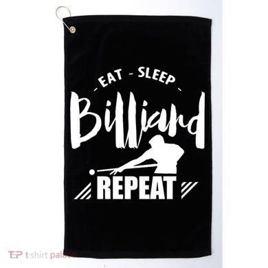 Billiards Dad Funny Eat Sleep Billiards Repeat Gift Father's Day Golf Towel