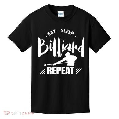 Billiards Dad Funny Eat Sleep Billiards Repeat Gift Father's Day Kids T-Shirt