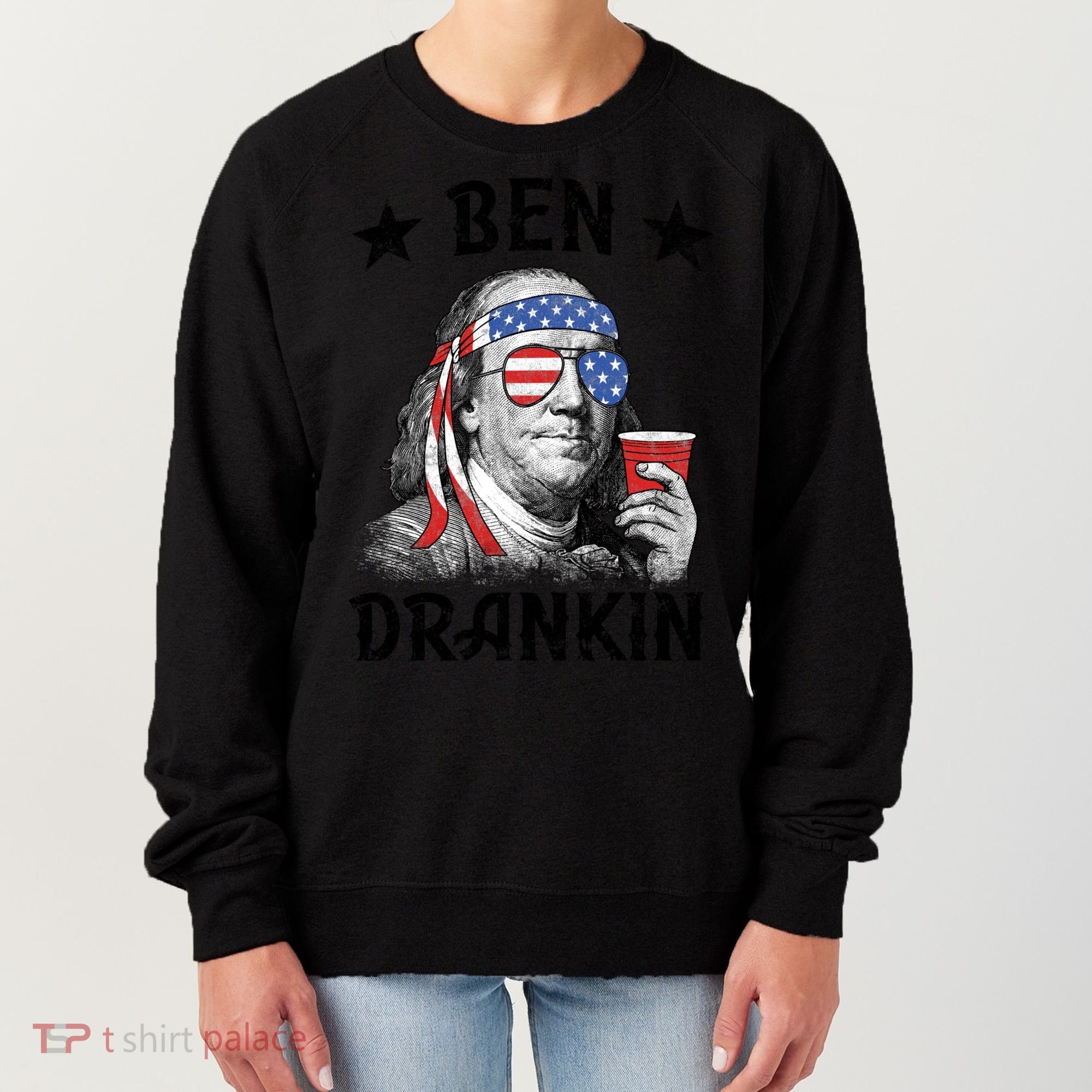 Ben Drankin Funny 4th Of July Women's Sweatshirt