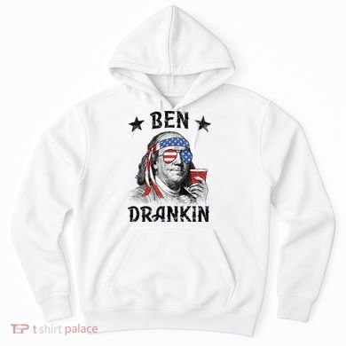 Ben Drankin Funny 4th Of July Hoodie