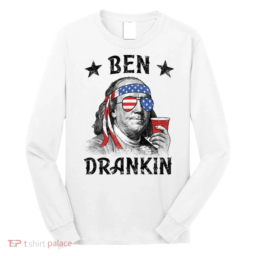 Ben Drankin Funny 4th Of July Long Sleeve Shirt