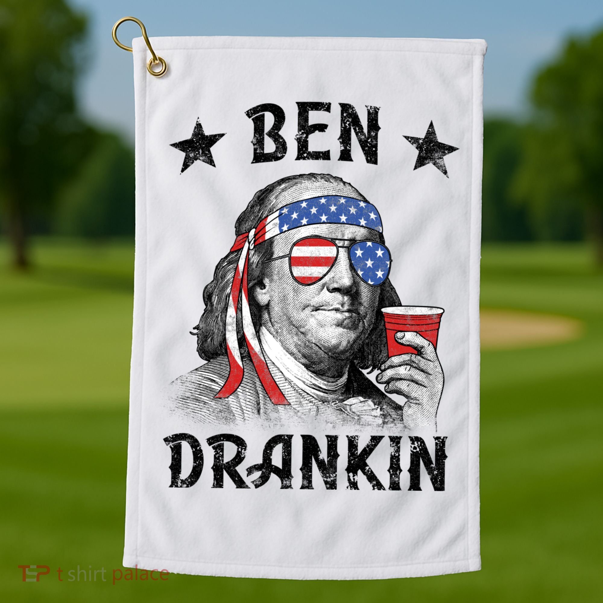 Ben Drankin Funny 4th Of July Golf Towel