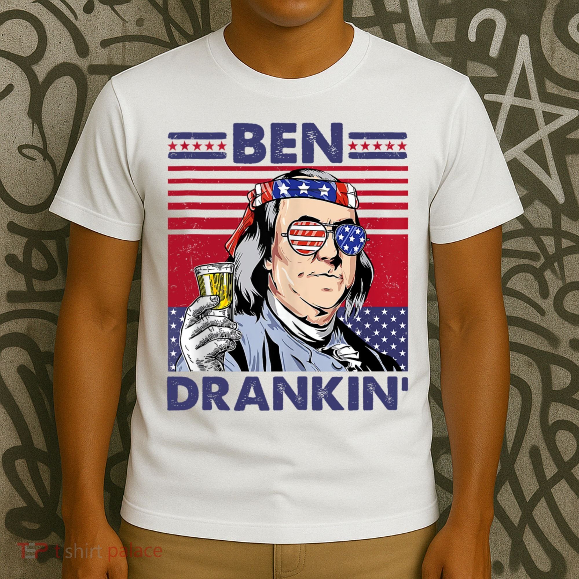 Ben Drankin Funny 4th Of July Drinking Presidents T-Shirt