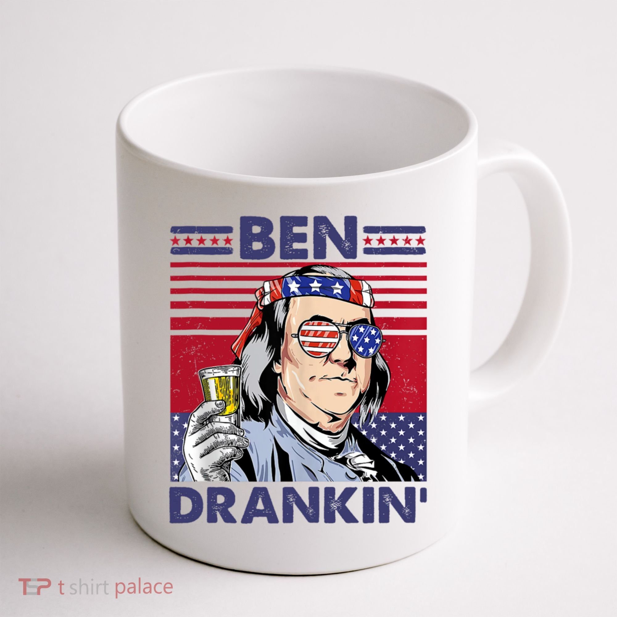 Ben Drankin Funny 4th Of July Drinking Presidents Coffee Mug