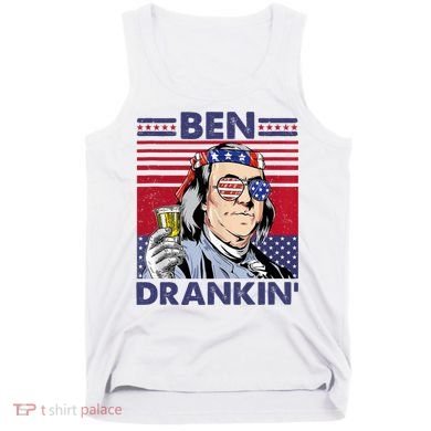 Ben Drankin Funny 4th Of July Drinking Presidents Tank Top