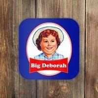 Big Deborah Funny Big Deborah Coaster thumb 0