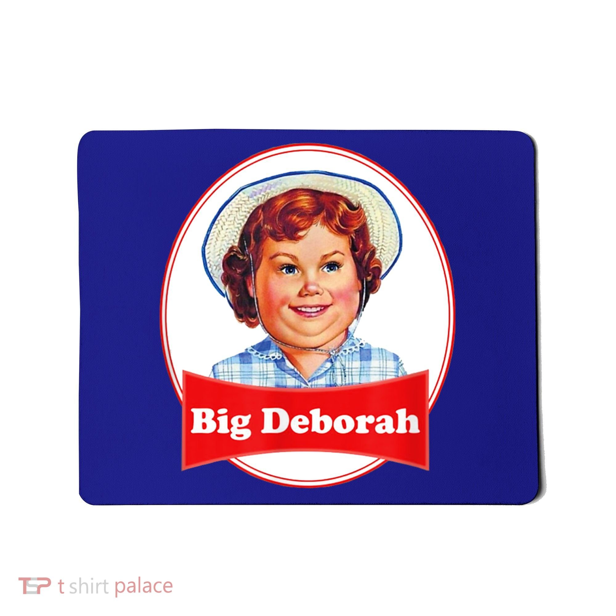 Big Deborah Funny Big Deborah Mousepad