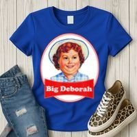 Big Deborah Funny Big Deborah Women's T-Shirt thumb 3