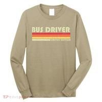 BUS DRIVER Funny Job Title Profession Birthday Worker Idea Long Sleeve Shirt thumb 0