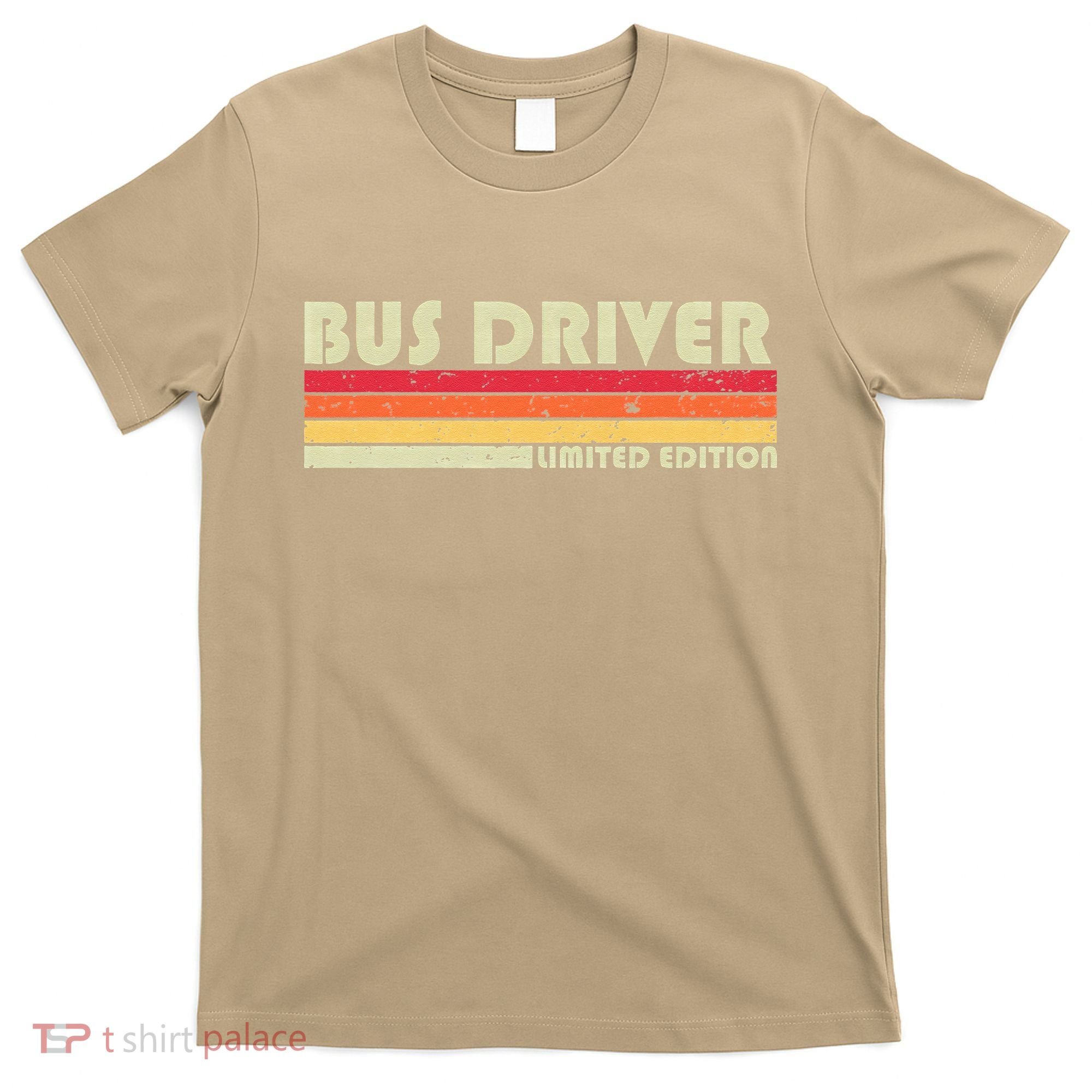 BUS DRIVER Funny Job Title Profession Birthday Worker Idea T-Shirt