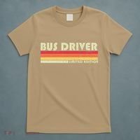 BUS DRIVER Funny Job Title Profession Birthday Worker Idea T-Shirt thumb 5