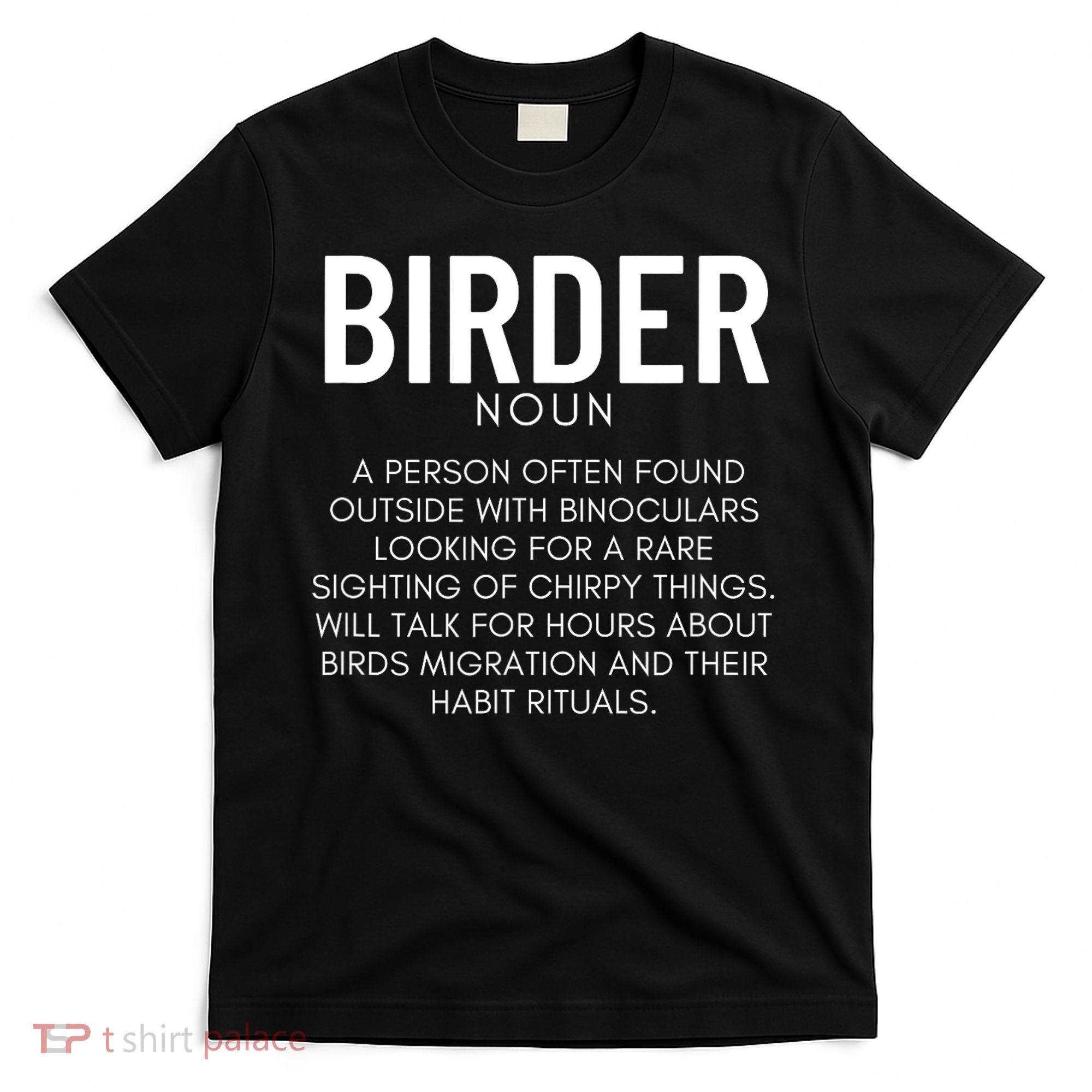 Birder Definition Funny Bird Watching T-Shirt