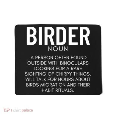 Birder Definition Funny Bird Watching Mousepad