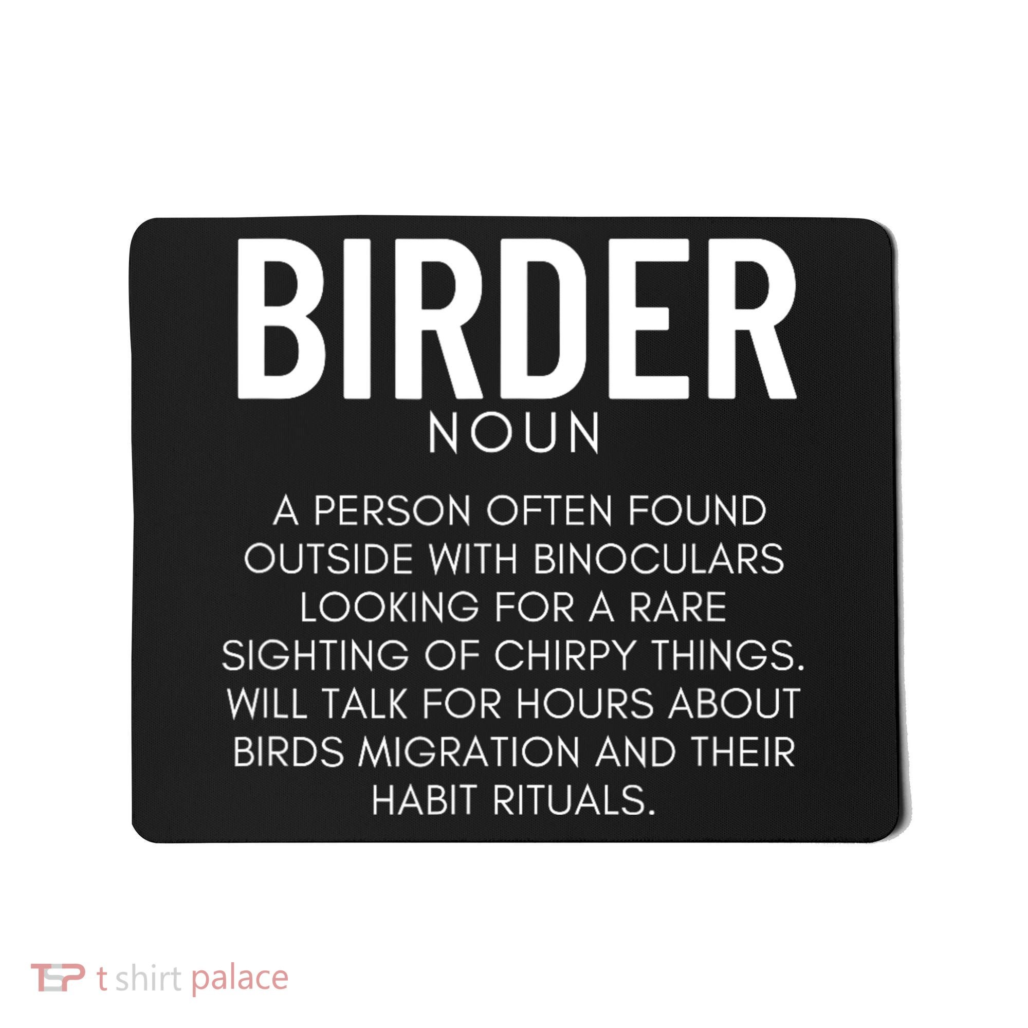 Birder Definition Funny Bird Watching Mousepad
