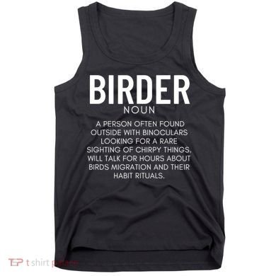 Birder Definition Funny Bird Watching Tank Top