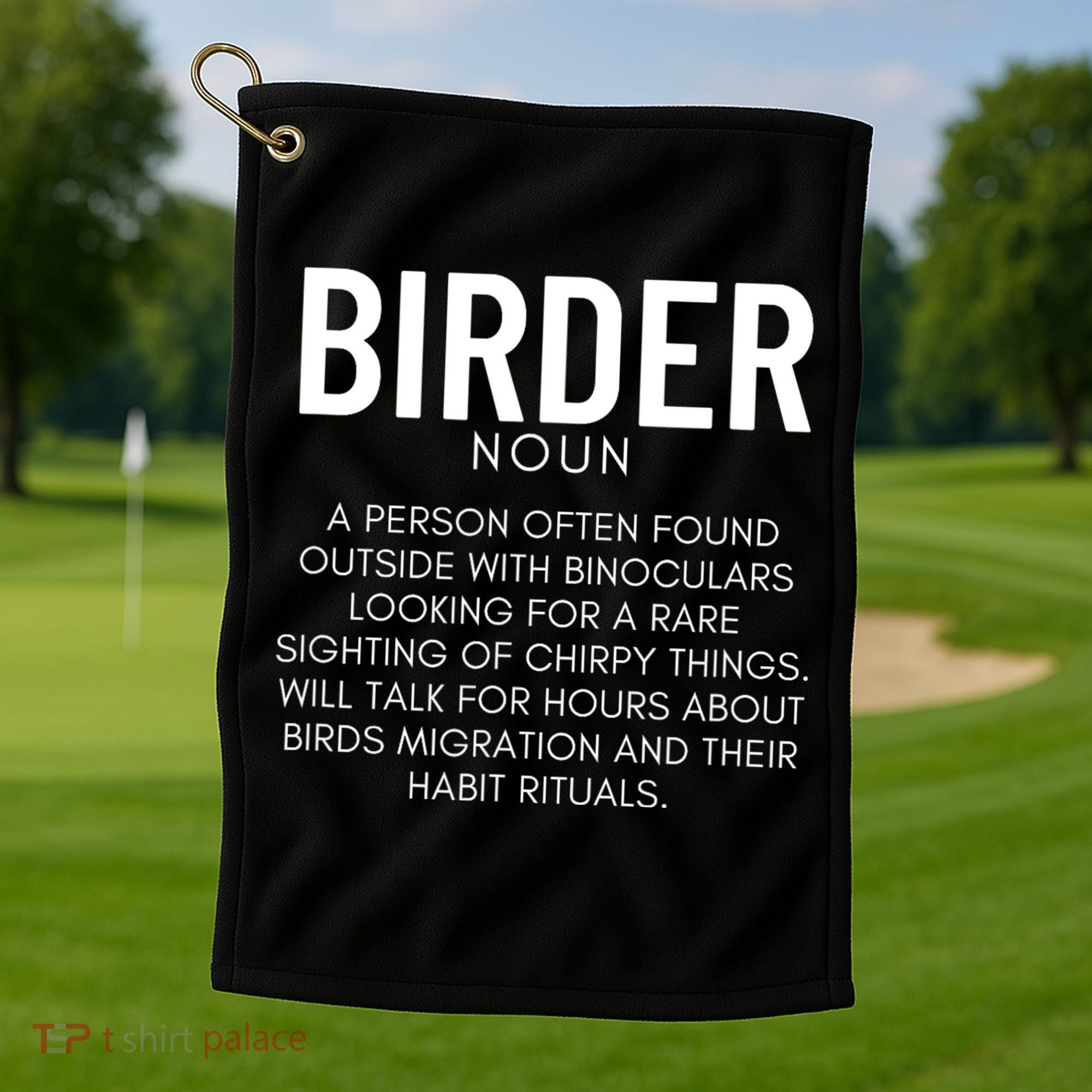 Birder Definition Funny Bird Watching Golf Towel
