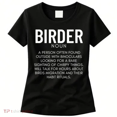 Birder Definition Funny Bird Watching Women's T-Shirt