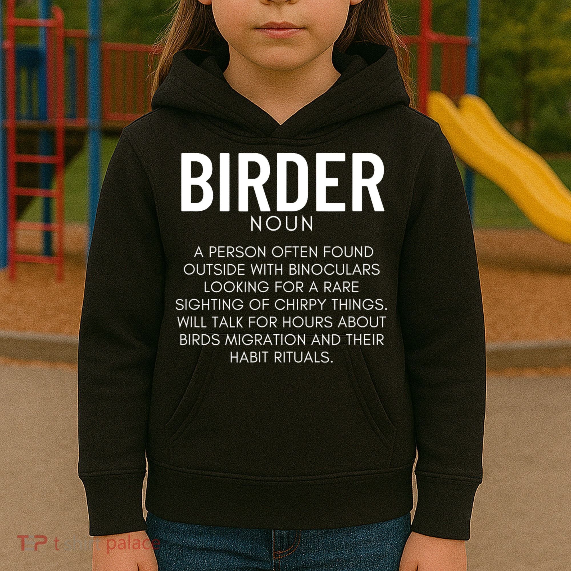 Birder Definition Funny Bird Watching Kids Hoodie
