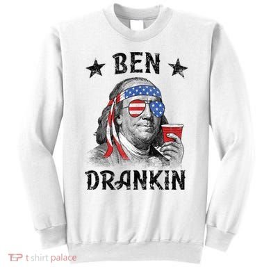 Ben Drankin Funny 4th Of July Sweatshirt