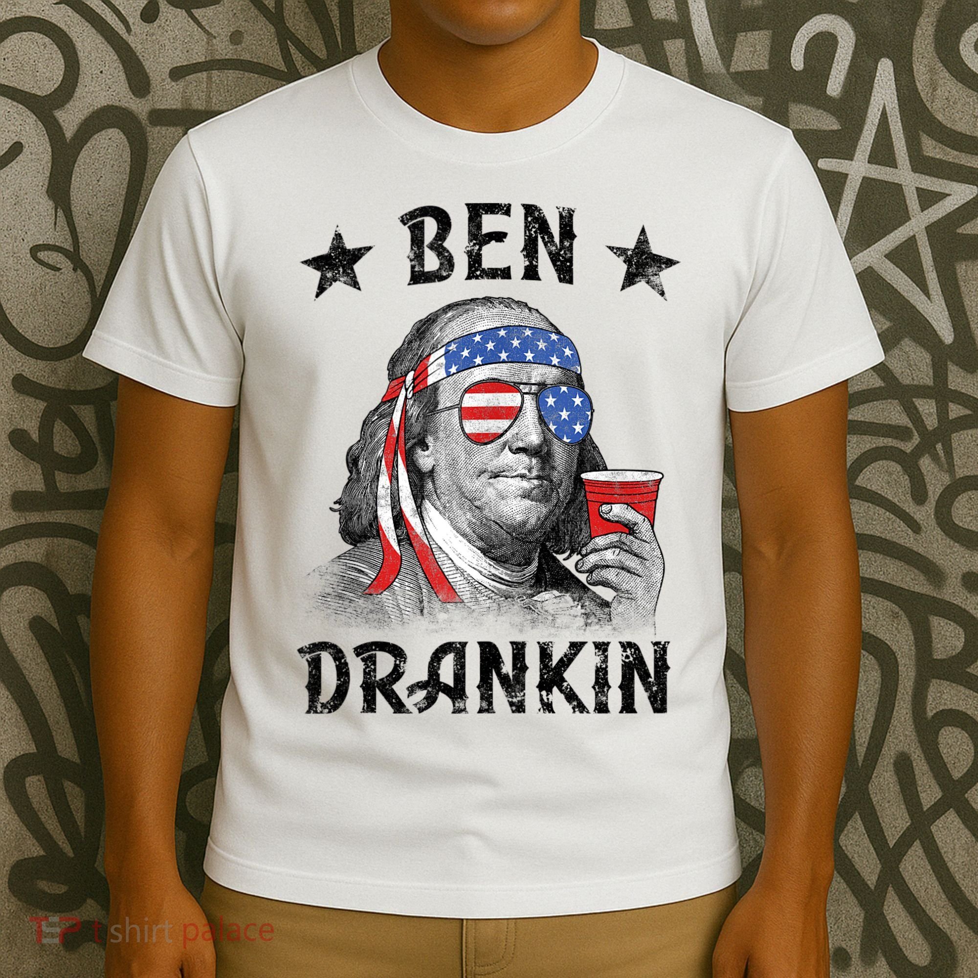 Ben Drankin Funny 4th Of July T-Shirt