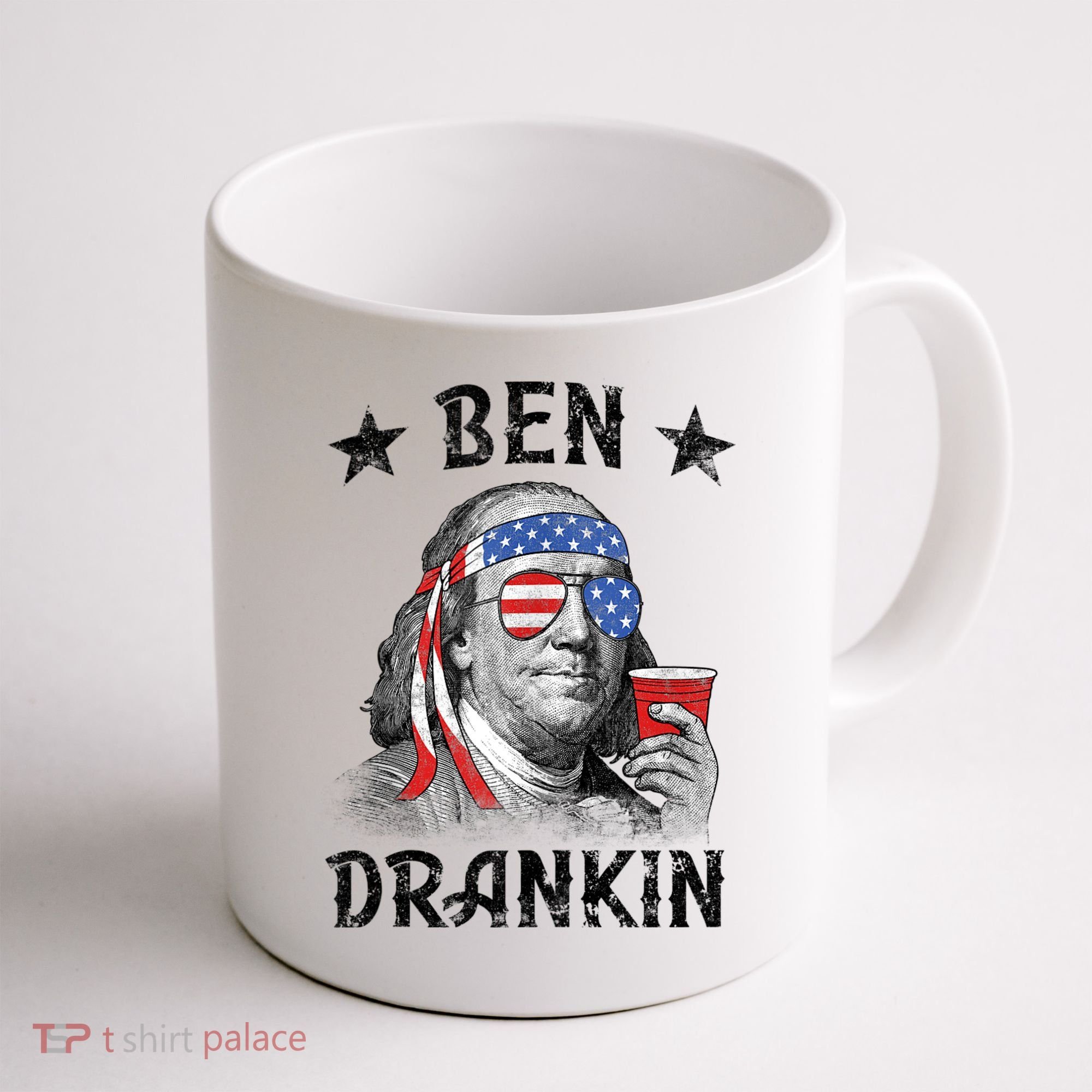 Ben Drankin Funny 4th Of July Coffee Mug