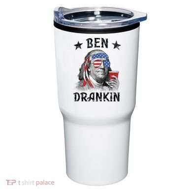 Ben Drankin Funny 4th Of July Tumbler