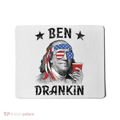 Ben Drankin Funny 4th Of July Mousepad