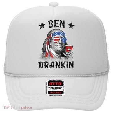 Ben Drankin Funny 4th Of July Hat