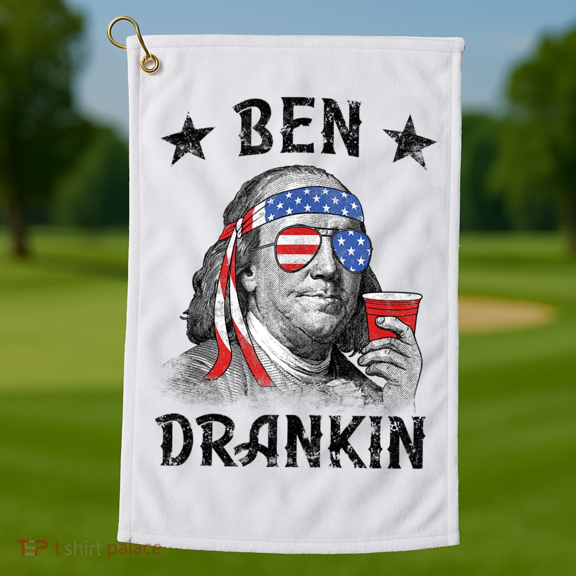 Ben Drankin Funny 4th Of July Golf Towel