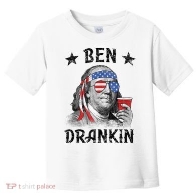 Ben Drankin Funny 4th Of July Toddler T-Shirt