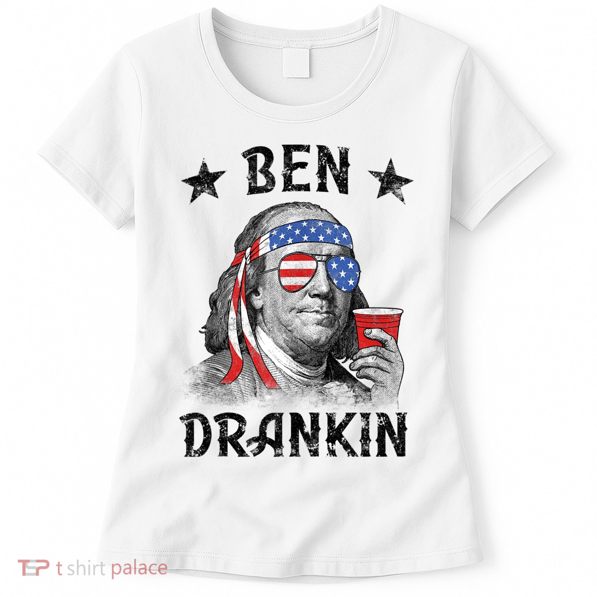 Ben Drankin Funny 4th Of July Women's T-Shirt