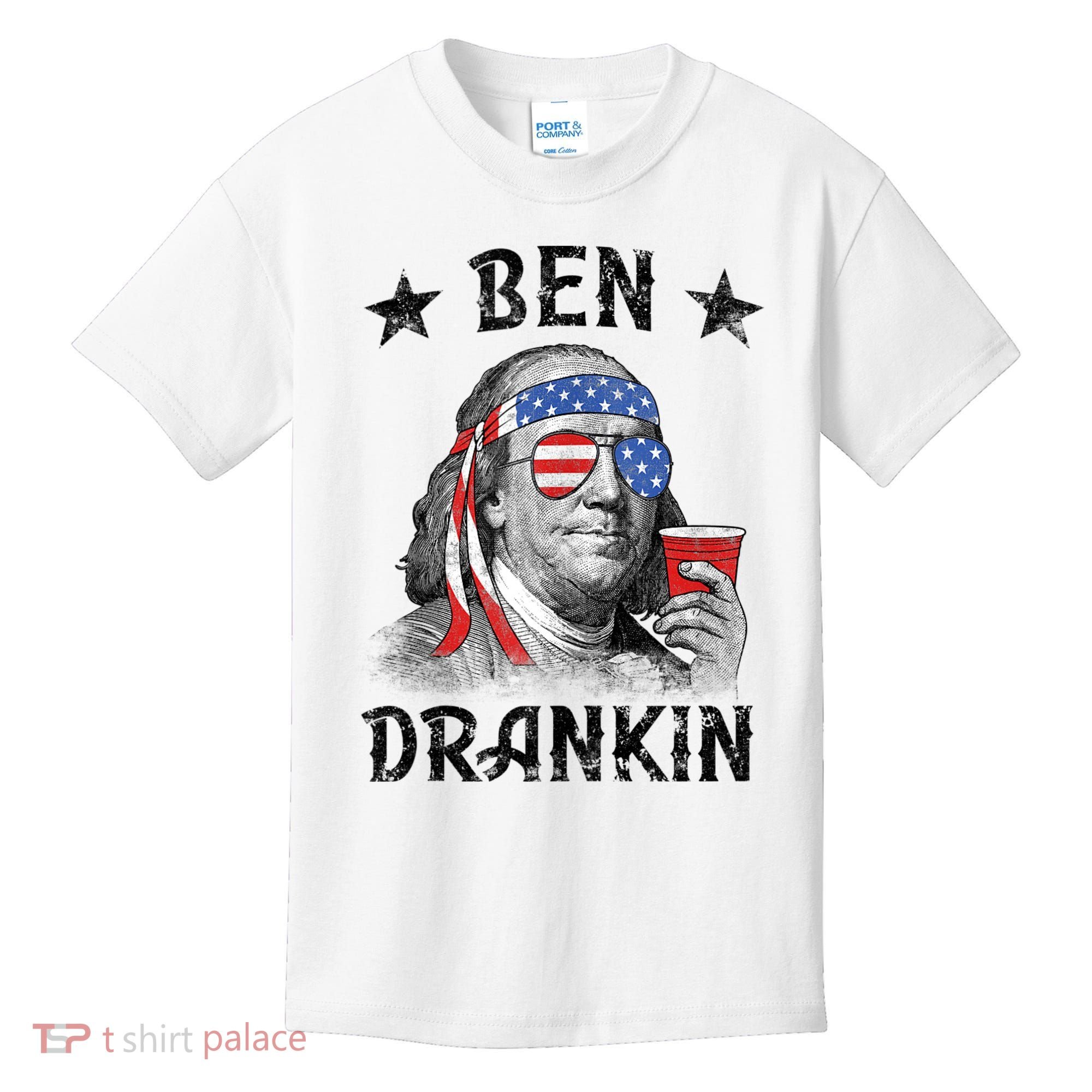 Ben Drankin Funny 4th Of July Kids T-Shirt
