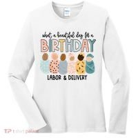 Beautiful Day For A Birthday Labor And Delivery Nurse Women's Long Sleeve Shirt thumb 0