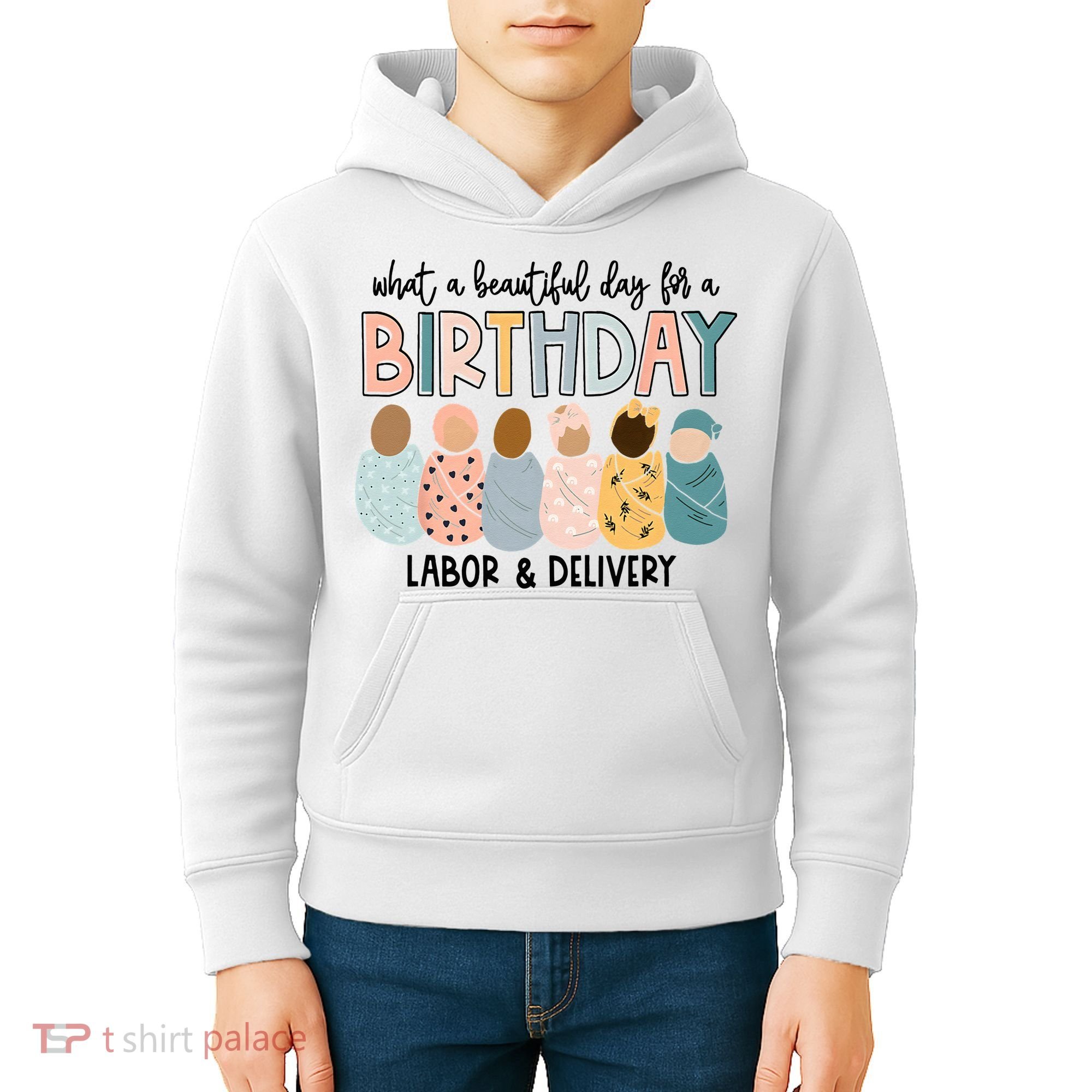 Beautiful Day For A Birthday Labor And Delivery Nurse Kids Hoodie