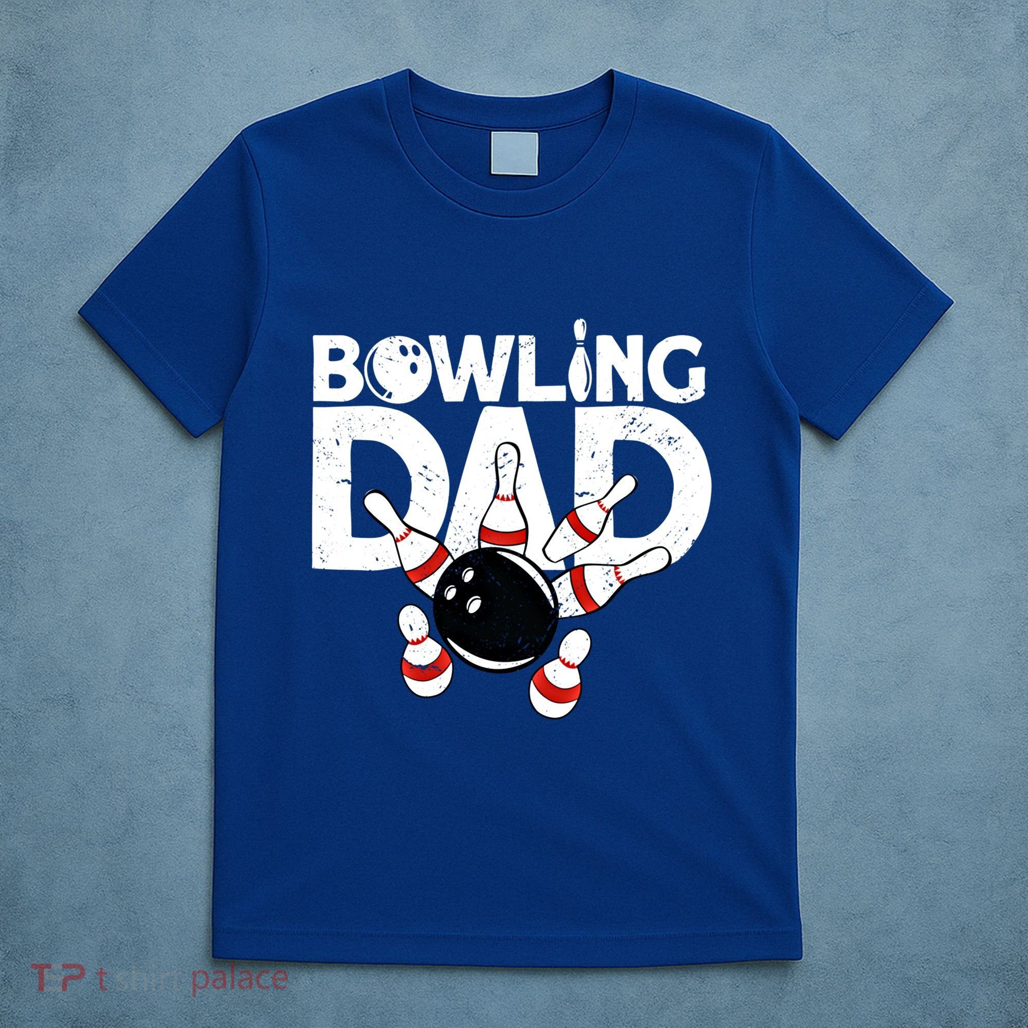 Bowling Dad Funny Bowling Player Bowler Bowling Cool Gift T-Shirt